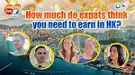How Much Do Expats Earn in Hong Kong?